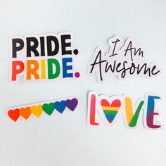 stickers that say pride, i am awesome, love and rainbow on white background