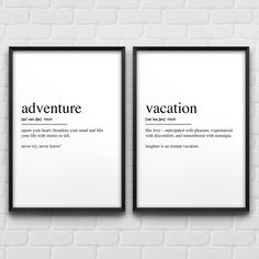 two black and white posters with the words adventure on them against a white brick wall