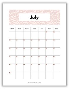 july calendar with the word july written in black and white, on a pink background