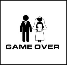 a sign that says game over with an image of a bride and groom standing next to each other