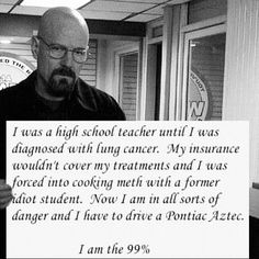 breaking bad Breaking Bad Series, Internet Culture, Im Leaving, Friday Humor, High School Teacher, The Hand