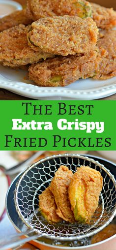 the best extra crispy fried pickles recipe