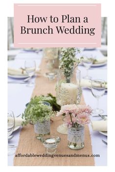 a table with flowers and candles on it for a brunch wedding dinner party