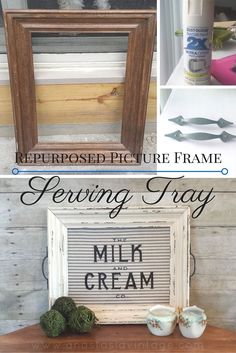 three different pictures with the words serving tray and milk cream on them, including an old window frame