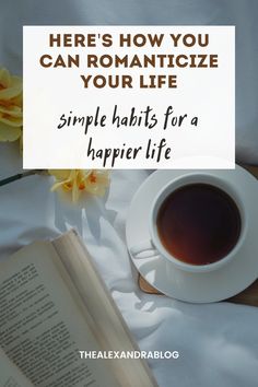 Learn how to romanticize your life by acquiring 23 life changing habits. These daily lifestyle tips will help you learn how to appreciate your life, and will provide you with more than one answer to the question "How to be happy". Being happy is simple and this blog post on How to Romanticize Your Life will prove it to you! How to live a better life. How to be happier. How to appreciate little things in life. Healthy life habits . Living A Better Life, How To Make Life Better, How To Elevate Your Life, How To Live Your Best Life, How To Romanticize Your Life, Romanticize Your Life Aesthetic, Wholesome Lifestyle, Romanticing Life, Romanticizing Your Life