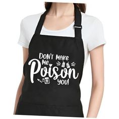 a woman wearing an apron that says don't make me prison you