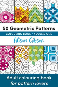 an adult coloring book with the title, 50 geometric patterns coloring book volume one