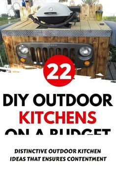 an outdoor kitchen with the words 22 diy outdoor kitchens on it