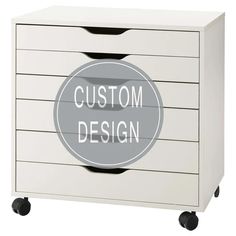 a white cabinet with wheels and a gray label that says custom design on the front