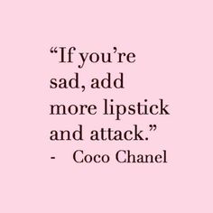 Chanel Quotes, Makeup Quotes, Beauty Quotes, Fashion Quotes, A Quote, Coco Chanel