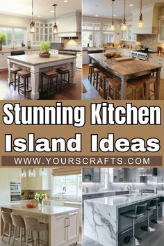 the kitchen island is surrounded by chairs and counter tops, with text overlaying it that reads stunning kitchen island ideas