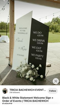 an event sign with flowers on it and the words we do, we drink we eat we party