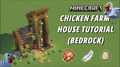 the chicken farm house is shown in this minecraft video game, with instructions to build it