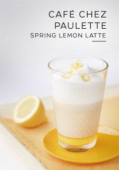 the cover of cafe chez paulette's spring lemon latte