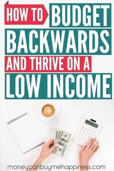 the cover of how to budget backwardss and drive on a low income