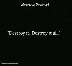 the words destroy it destroy it all written in white on a black background with an image of