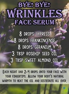 Hygiene Hacks, Essential Oils For Face, Get Rid Of Wrinkles, Homemade Essential Oils, Essential Oils Herbs, Essential Oils Health, Essential Oil Blends Recipes, Using Essential Oils, Essential Oils For Skin