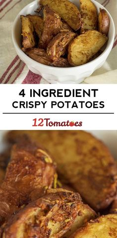 four different types of cooked potatoes in white bowls with text overlay that reads 4 ingredient crispy potatoes