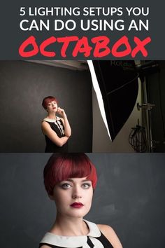 a woman with red hair standing in front of a black background and the words, 5 lighting setups you can do using an octbox