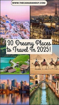 there are many different pictures with the words 30 dreamy places to travel in 2051