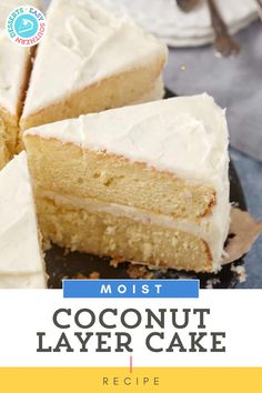 a close up of a slice of coconut layer cake with the title text overlay