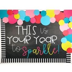 this is your year to sparkle bulletin board