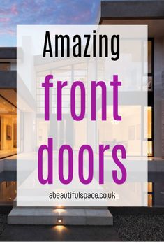 the words amazing front doors are in pink and white with an image of a house behind it