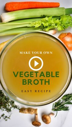 an image of vegetables and broccoli with the words make your own vegetable broth easy recipe