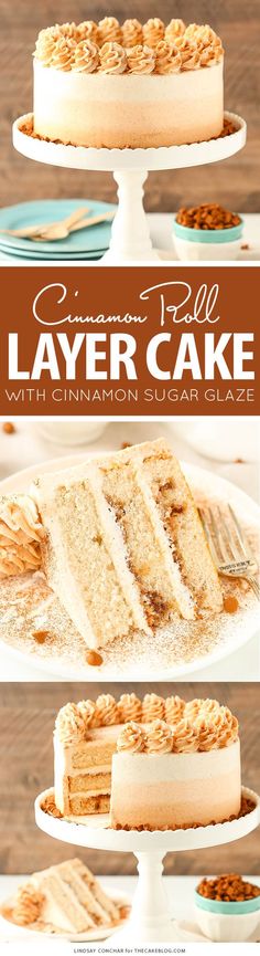 the layers of a layer cake on a plate with text overlay that reads, cinnamon roll layer cake with cinnamon sugar crust