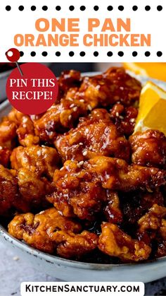 orange chicken in a white bowl with text overlay that reads, one pan orange chicken pin this recipe