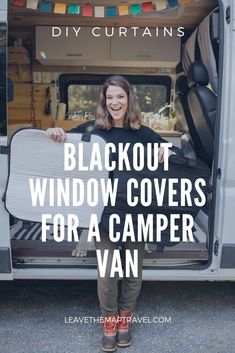 a woman standing in the back of a camper van with text overlay reading blackout window covers for a camper van