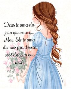 a drawing of a girl with long hair holding flowers in her hand and the words des to amo do jeeto que voce, mais,