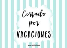 a white and blue striped background with the words cerrado por vacaciones