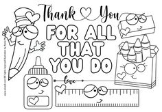 a coloring page with the words thank you for all that you do in black and white