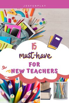 the words must have for new teachers on top of an image of school supplies and pencils