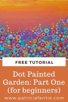 Learn how to create this lovely garden scene in Dot Painted Garden for Beginners Part One. In this FREE tutorial, you will learn all about the tools required for dot painting and how to use them. This is a great beginner-friendly dot painting project. Dot Painting Tutorial, Acrylic Dot Painting Ideas, Painting With Dots, Dot Painting Patterns For Beginners, Dot Painting For Beginners, Dot Painting On Rocks