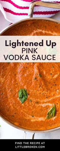 lightened up pink vodka sauce in a pan with the title overlaying it