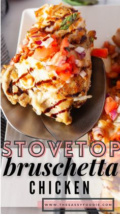 the cover of stovetop bruschetta chicken is shown on a plate with a serving spoon