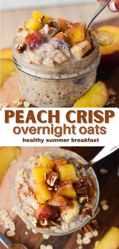 peach crisp overnight oats are an easy breakfast for the whole family and they're ready to eat