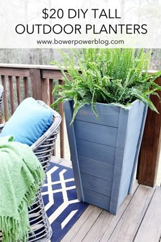 an outdoor planter on a deck with text overlay that reads, $ 20 diy tall outdoor planters