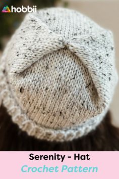 a knitted hat with the words serenty - hat crochet pattern