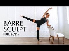 a woman in black is doing a dance pose on a chair with the words, bare sculpt full body