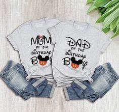 two shirts that say mom and dad of the birthday boy with mickey mouse ears on them