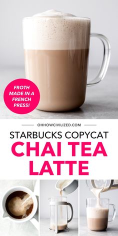 starbucks copycat chai tea latte is the perfect way to start your morning