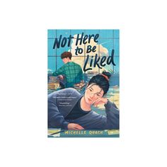 a book cover for not here to be liked, with an image of a woman sitting in