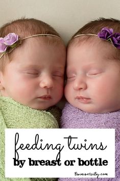 two twin babies sleeping next to each other with text reading feeding twins by breast or bottle