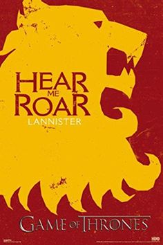 a game of thrones poster with the title hear me roar, lannister