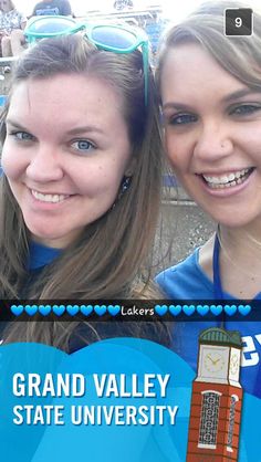 two girls are smiling for the camera with their cell phones in front of them and text that says grand valley state university