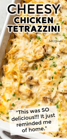 cheesy chicken tetrazzini recipe in a white casserole dish