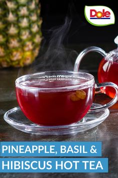 pineapple, basil and hibiscus hot tea